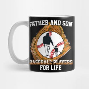 Father And Son Baseball Players For Life Happy Father's Day Mug